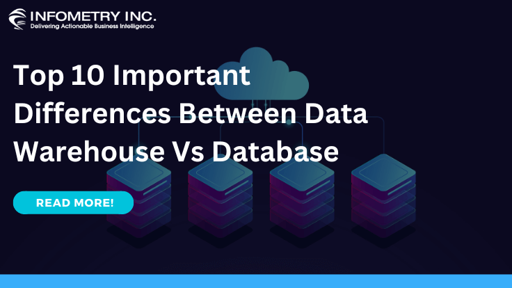 Top 10 Important Differences Between Data Warehouse Vs Database