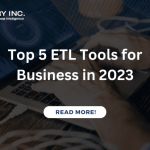 Top 5 ETL Tools for Business in 2023