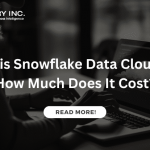 what-is-snowflake-data-cloud-and-how-much-does-it-cost