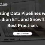 scaling-data-pipelines-with-matillion-etl-and-snowflake-best-practices