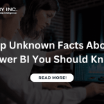 Top Unknown Facts About Power BI You Should Know
