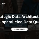 Strategic Data Architecture for Unparalleled Data Quality