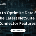 How to Optimize Data Sync with the Latest NetSuite ODBC Connector Features